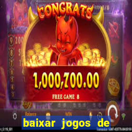 baixar jogos de ganhar dinheiro gratuito